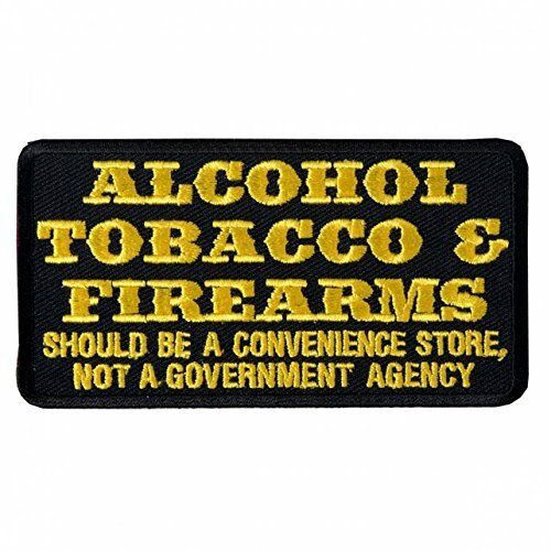 Officially Licensed Originals ATF, Alcohol, Tobacco & Firearms Should BE A Convenience Store, NOT A Government Agency, P