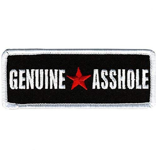 GENUINE ASSHOLE, Iron-On / Saw-On Rayon PATCH - 4" x 1.5", Heat Sealed Backing