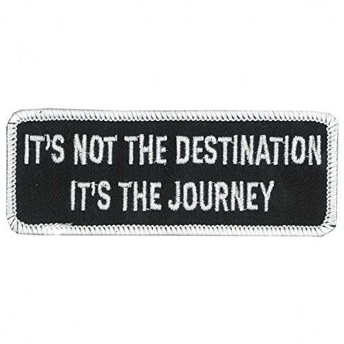 It's NOT the DESTINATION, It's The JOURNEY, Iron-On / Saw-On Rayon PATCH - 4" x 2", Exceptional Quality