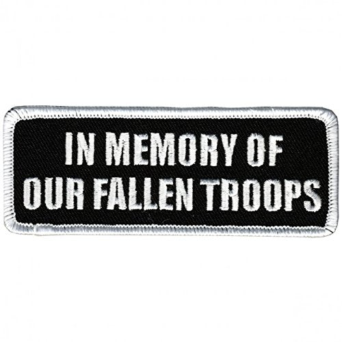 IN MEMORY FALLEN TROOPS, High Thread Embroidered Iron-On / Saw-On Rayon PATCH - 4" x 2"