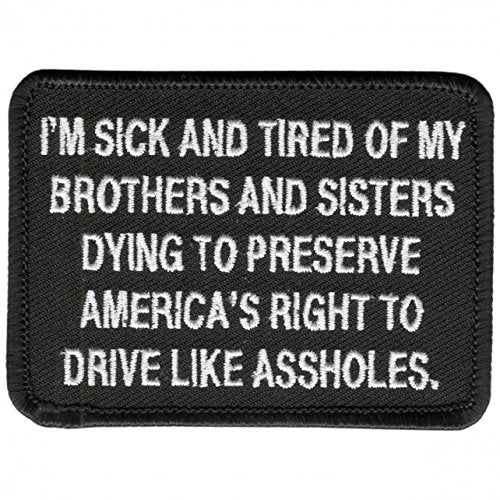 SICK & TIRED OF MY BROTHERS AND SISTERS, EMBROIDERED Iron-On / Saw-On Rayon PATCH - 3" x 2"