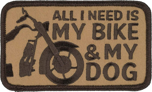 ALL I NEED IS MY BIKE & MY DOG, PATCH - High Thread Iron-On Heat Sealed Backing Sew-On Patch - 4" x 3"