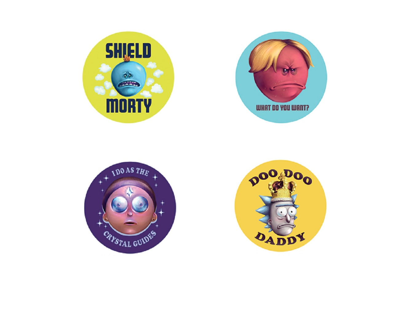 RICK & MORTY COMBO BUTTONS - Shield Morty, What Do You Want, Crystal Guides & King Rick Daddy Artwork 4 x Buttons