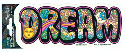 Dream - Dan Morris, Sun Protected Waterproof Vinyl Sticker DECAL for Car Bumper Skateboard Laptop Luggage - 2.5" x 6.25"