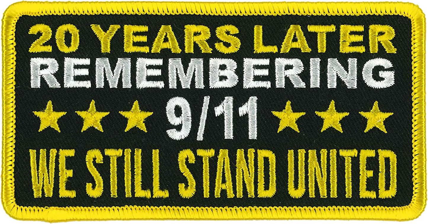 9/11 - Remembering 20 Years Later We Still Stand United, Patch - High Thread Iron-On Heat Sealed Backing Sew-On Patch - 4.5" x 2.25"