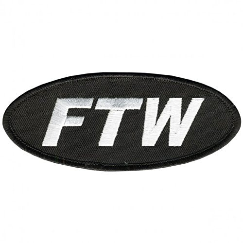 FTW, High Thread EMBROIDERED Iron-On / Saw-On Rayon PATCH - 4" x 2"