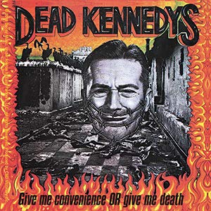 DEAD KENNEDYS, Give Me Convenience Or Give Me Death STICKER - Album Artwork DECAL, 4" x 4"