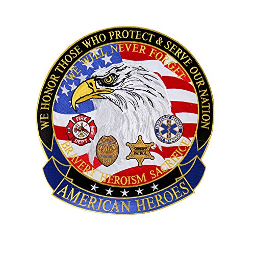 AMERICAN HEROES, Honor Those Who Serve Our Nation, Never Forget Bravery Heroism Sacrifice PATCH, 12" x 13"