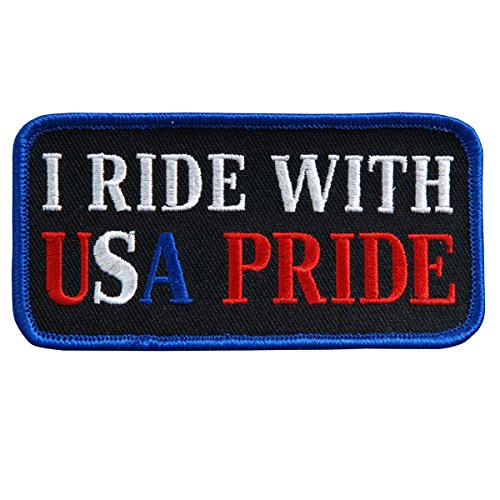 I RIDE WITH USA PRIDE, Embroidered Iron-On / Saw-On Rayon PATCH - 4" x 2", Exceptional Quality