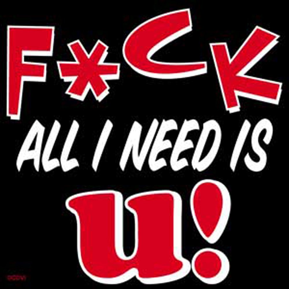 C&D Visionary DSX Fuck All I Need Sticker (S-7561)