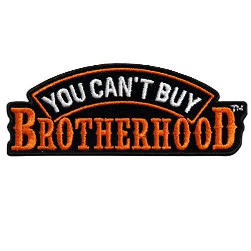 YOU CANT BUY BROTHERHOOD, Iron-On / Saw-On Rayon PATCH - 4" x 2", Heat Sealed Backing