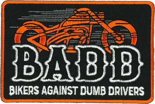 BADD, PATCH - Bikers Against Dumb Drivers High Thread Iron-On Heat Sealed Backing Sew-On Biker's Patch - 3.25" x 2.5"