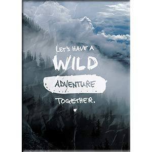 LET'S HAVE A WILD ADVENTURE TOGETHER - Exclusive Artwork Fridge MAGNET, 2.5" X 3.5"
