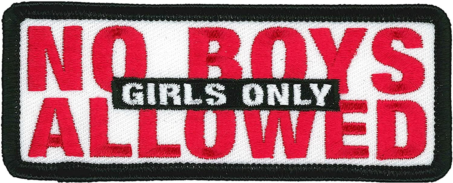 NO BOYS ALLOWED GIRLS ONLY, PATCH - Embroidered High Thread Iron-On Heat Sealed Backing Sew-On Biker's Patch - 4" x 2"