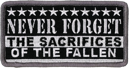 Never Forget The Sacrifices of The Fallen, PATCH - High Thread Iron-On Heat Sealed Backing Sew-On Biker's Patch - 4" x 2"