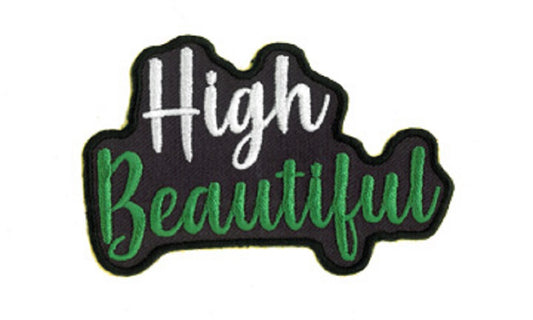 HIGH BEAUTIFUL PATCH - "High Beautiful" Art By Matt Stewart Embroidered Artwork Iron-On / Sew-On PATCH - 3.5" x 2.125"