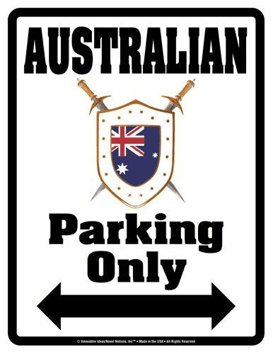 AUSTRALIAN Parking Only (Sign) - Individual Package - Laminated - 8.5" x 11"