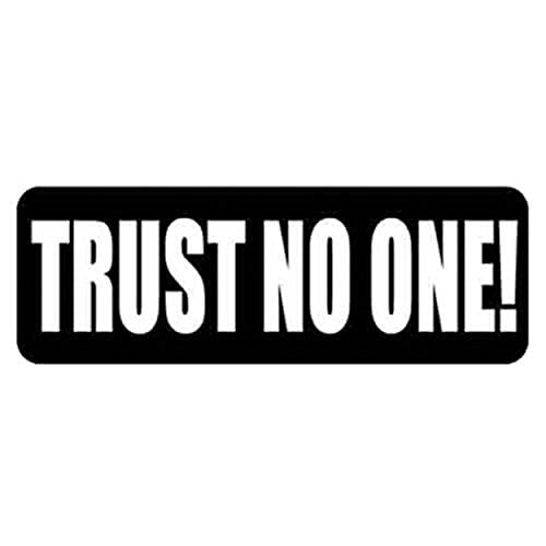 Trust No One Motorcycle Helmet Stickers - Novelty Artwork Biker Decals, 4" x 1"