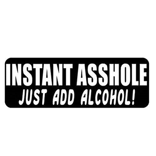 Instant A$$hole Just Add Alcohol Helmet Stickers - Artwork Biker Decals, 4" x 1"