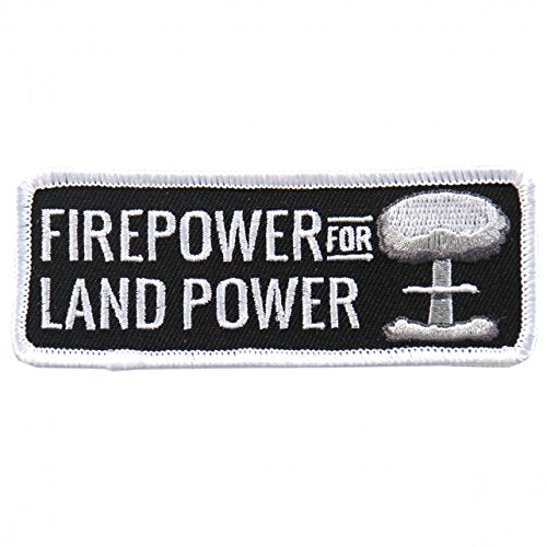 FIREPOWER FOR LAND POWER, High Thread Embroidered Iron-On / Saw-On, Heat Sealed Backing Rayon PATCH - 4" x 2"