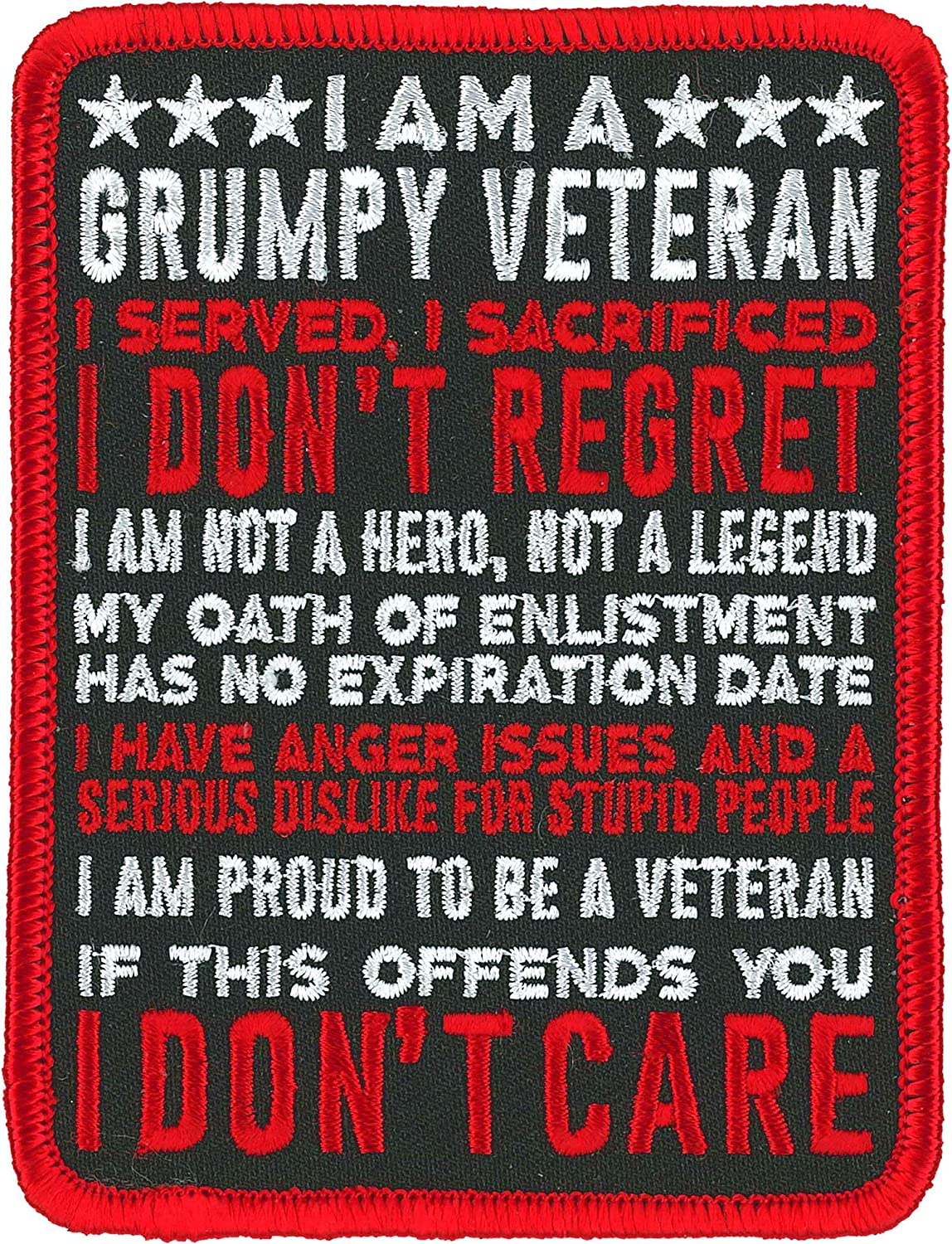 I AM A GRUMPY VETERAN, I SERVED I SACRIFICED I DONT REGRET, PATCH - Embroidered High Thread Iron-On Heat Sealed Backing Sew-On Biker's Patch - 3" x 4"