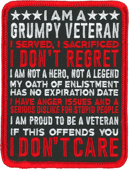 I AM A GRUMPY VETERAN, I SERVED I SACRIFICED I DONT REGRET, PATCH - Embroidered High Thread Iron-On Heat Sealed Backing Sew-On Biker's Patch - 3" x 4"