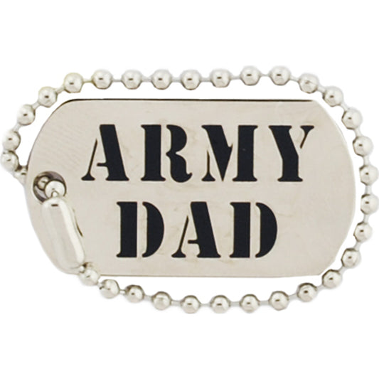 U.S. ARMY, ARMY DAD "DOG TAG" - Original Artwork, Expertly Designed PIN - 1.25"