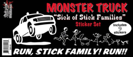 Frank Wiedemann MONSTER TRUCK GOT YOUR STICK FAMILY RIGHT HERE, Sticker DECAL Set - 6 x 9" - Water, UV, & Weather Resist
