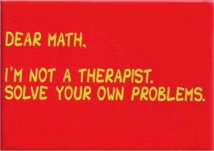 Dear Math Solve Your Own Problems Magnet SM4509