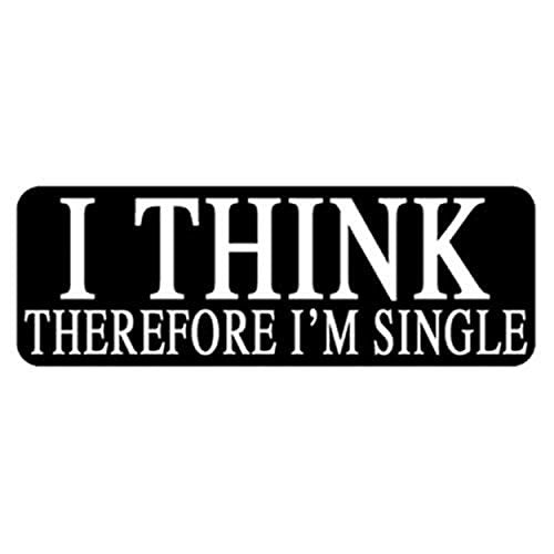 I Think Therefore I'm Single Helmet Stickers - Novelty Artwork Decals, 4" x 1"