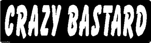 Crazy Bastard Motorcycle Helmet Sticker - Novelty Artwork Biker Decal, 4" x 1"