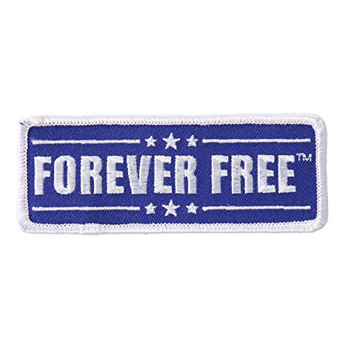 FOREVER FREE, High Thread Embroidered, Iron-On / Saw-On Rayon PATCH - 4" x 2", Heat Sealed Backing