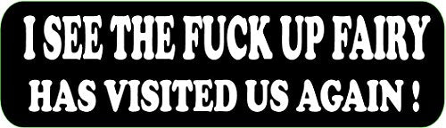 I See The F@ck Up Fairy Motorcycle Helmet Stickers - Novelty Decals, 4 x 1"