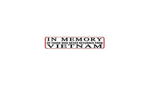 In Memory Of Those Who Never Returned From Vietnam Helmet Sticker Decals, 4" x 1"