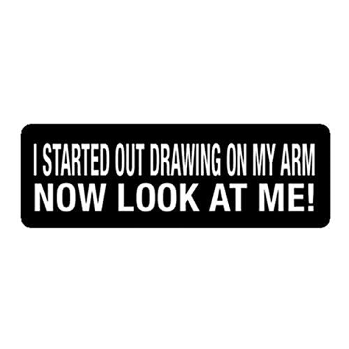 I Started Out Drawing On My Arm Helmet Sticker - Novelty Biker Decal, 4" x 1"