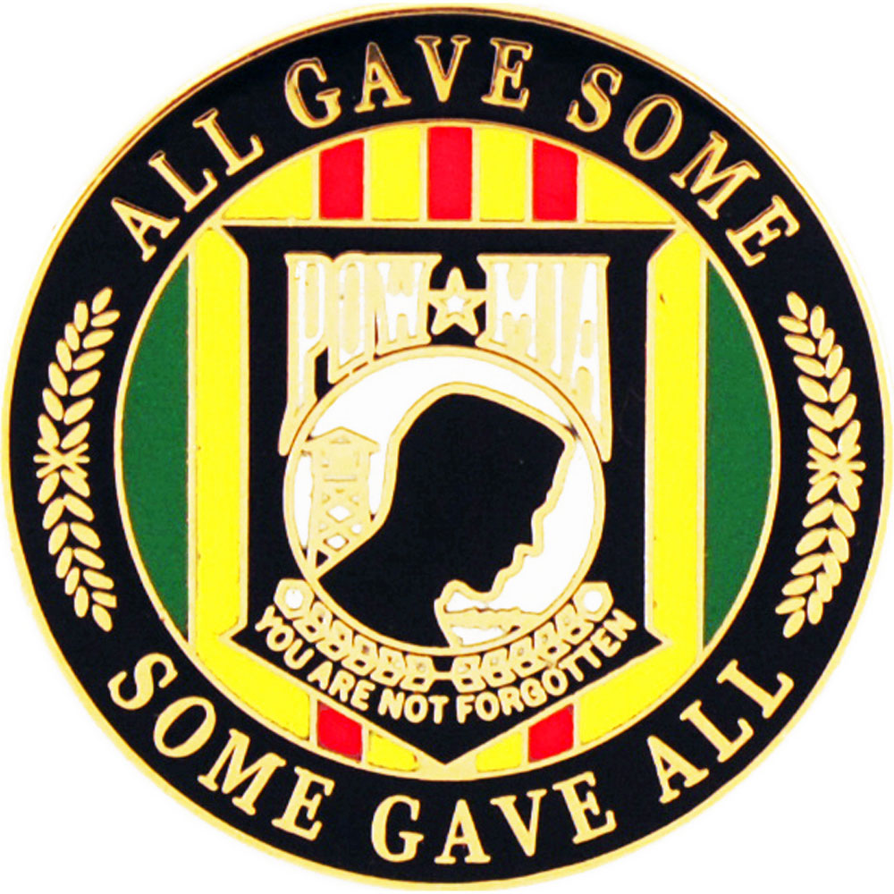 POW, WW & KIA HONOR, POW*MIA ALL GAVE SOME, SOME GAVE ALL- Artwork, Expertly Designed PIN - 1"