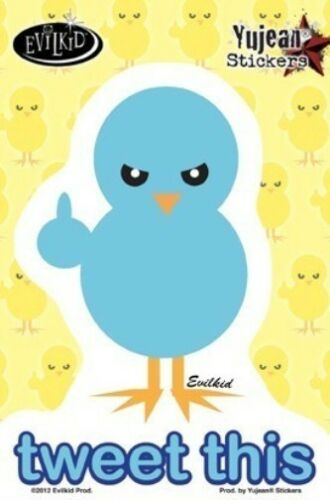 Evilkid Productions - Tweet This Blue Bird - Sticker / Decal