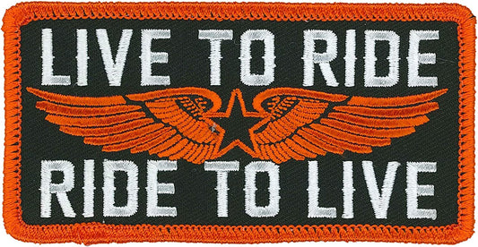 Live to Ride, Ride to Live PATCH - Embroidered High Thread Iron-On Heat Sealed Backing Sew-On Biker's Patch - 4" x 2"
