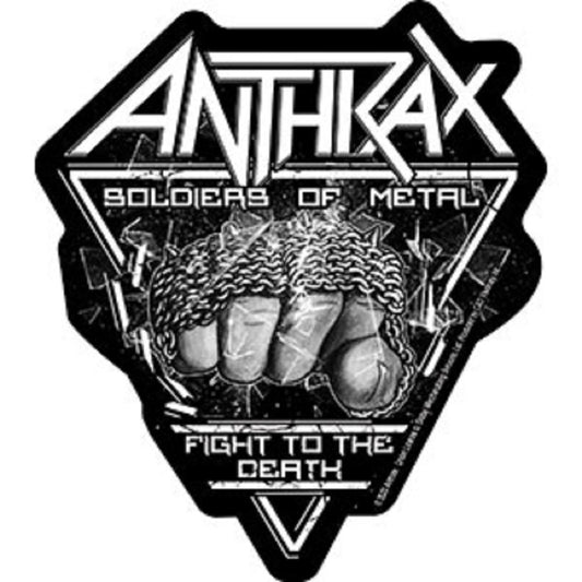 ANTHRAX, FIST FULL STICKER - Soldiers Of Metal Fight To The Death, Orignal Artwork Vinyl - Decal STICKER - 4.4" x 5"