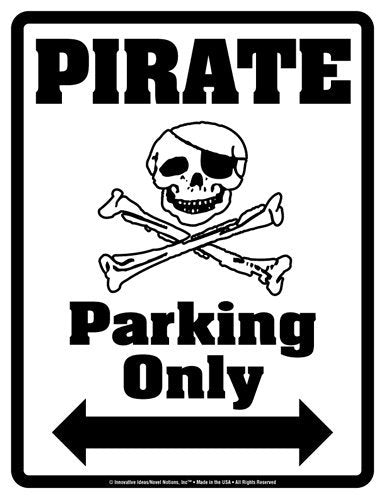 PIRATE Parking Only (Sign) - Individual Package - Laminated - 8.5" x 11"