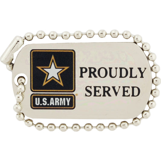 U.S. ARMY, ARMY LOGO PROUDLY SERVED "DOG TAG" - Original Artwork, Expertly Designed PIN - 1.25"