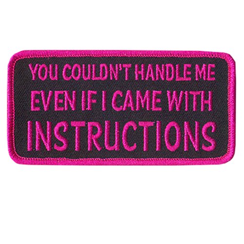 PPL9416 You Couldn't Handle Me Patch (Multicolor, 4" Width x 2" Height)