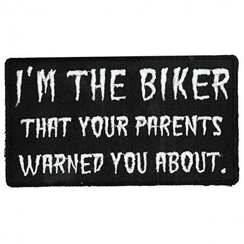 I'M THE BIKER That Your Parents Warned You About, High Thread Iron-On / Saw-On Rayon PATCH - 4" x 2"