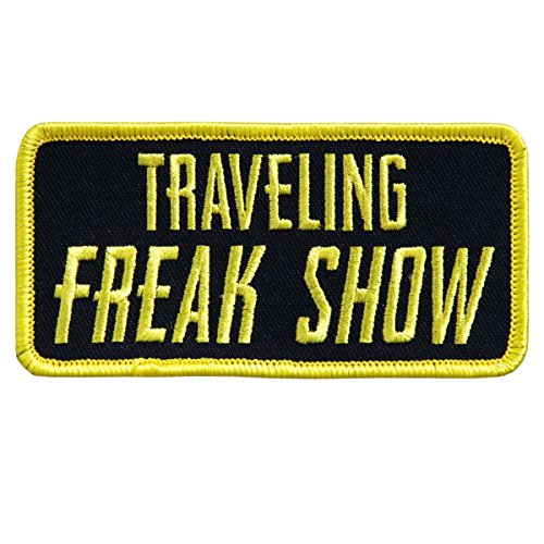 TRAVELING FREAK SHOW, Embroidered Iron-On / Saw-On Rayon PATCH - 4" x 2", Exceptional Quality