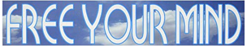 Free Your Mind - Sayings - Die Cut Vinyl Sticker Decal