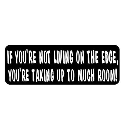 If You're Living On The Edge Helmet Stickers - Novelty Artwork Decals, 4 x 1"