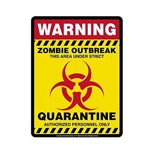 WARNING "ZOMBIE OUTBREAK THIS AREA UNDER STRICT" QUARANTINE Parking Only (Sign) - 8.5" x 11"
