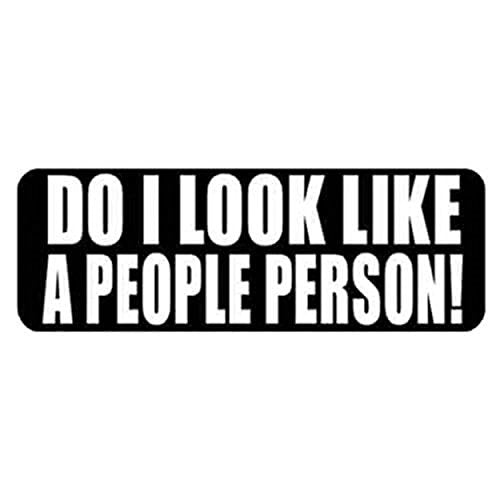 Do I Look Like A People Person Helmet Stickers - Novelty Artwork Decals, 4 x 1"