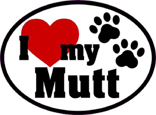 I LOVE MY MUTT Sticker - Orignal Artwork Vinyl - Dog Lover's Oval Decal Sticker - 3.5" x 4.75"