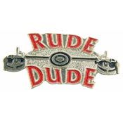 RUDE DUDE PIN - Original Artwork Backpack Enamel Lapel Pin - 1"